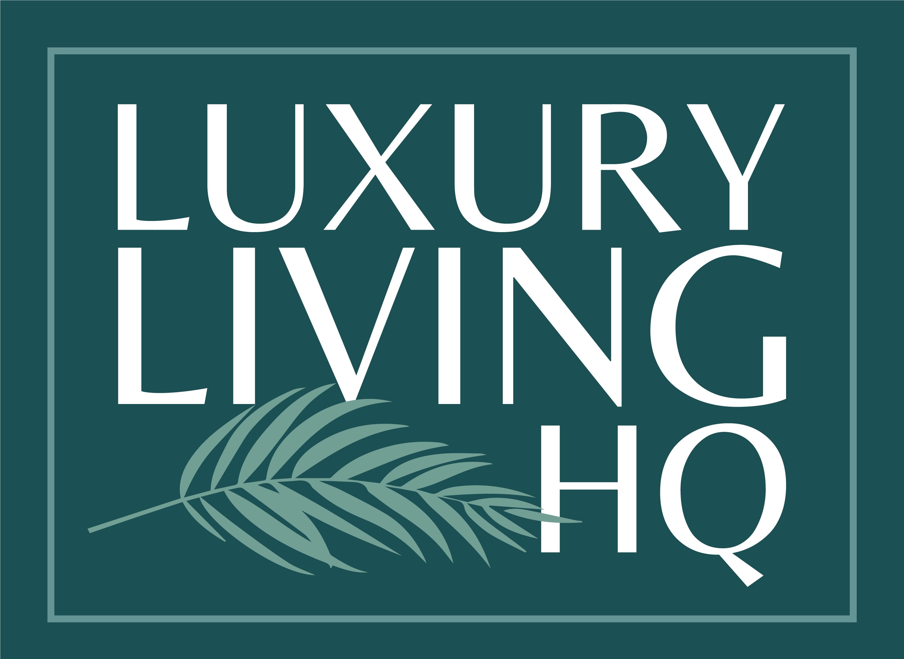 Luxury Living HQ Luxury Living HQ